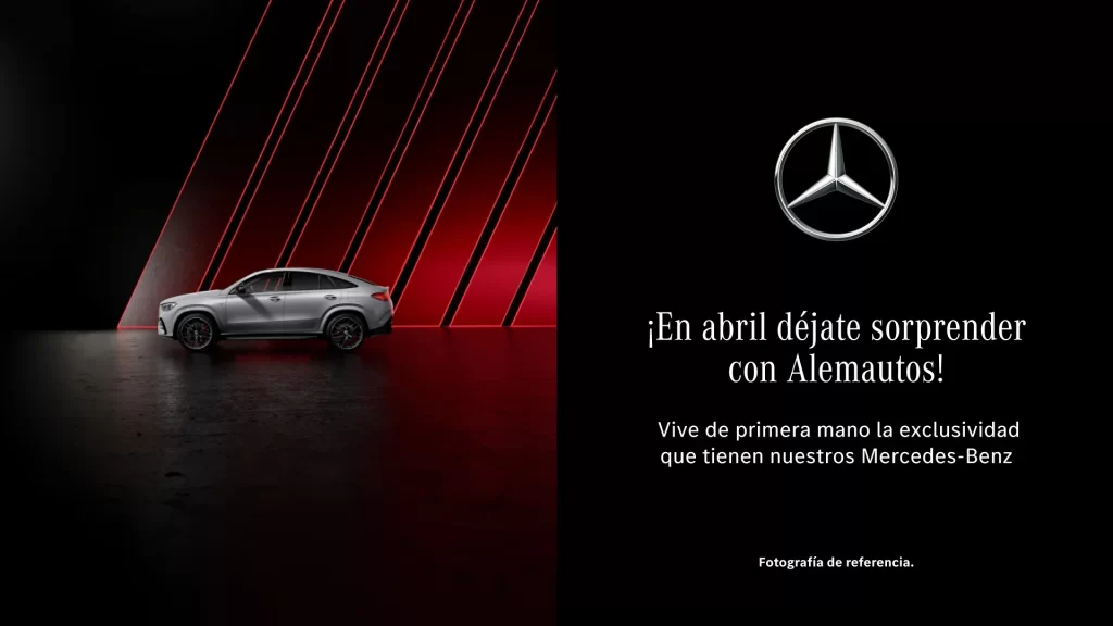 ¡Vive la exclusividad con nuestros Mercedes-Benz en Abril!